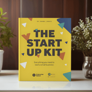 The StartUp Kit: Everything You Need to Start a Successful Business