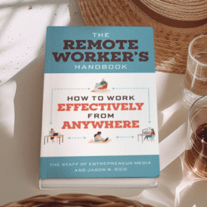 The Remote Worker’s Handbook